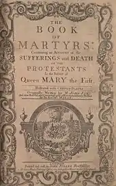 Image 5John Foxe's The Book of Martyrs, was one of the earliest English-language biographies. (from Biography)