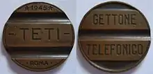 Image 16An Italian gettone telefonico (telephone token) from 1945, which was used in Italian phone booths