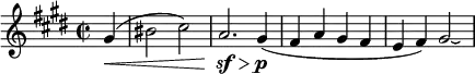 \relative g' {
\key cis \minor \time 2/2
\set Score.tempoHideNote = ##t \tempo 2 = 44
\set Staff.midiInstrument = "violin"
\partial 4 gis(\< |
bis2 cis) | a2.\sf\> gis4\p(| fis a gis fis | e fis) gis2\laissezVibrer |
}