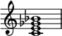 {
\override Score.TimeSignature #'stencil = ##f
\relative c' {
\clef treble \time 4/4
<c e ges bes>1
} }