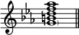 {
\override Score.TimeSignature
#'stencil = ##f
\relative c'' {
\time 4/4 \key c \minor
<\parenthesize g b d f aes>1 \bar "||"
}
}