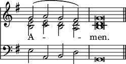 <<
\new Staff { \clef treble \time 4/2 \key g \major \set Staff.midiInstrument = "church organ" \omit Staff.TimeSignature \override Staff.NoteHead.style = #'altdefault
\relative c'' << { g2( a g fis) | g \breve \bar"||" } \\ { <b, e>2 <c e> <b d> <a d> | <b d> \breve } >> }
\new Lyrics \lyricmode { A -- men. }
\new Staff { \clef bass \key g \major \set Staff.midiInstrument = "church organ" \omit Staff.TimeSignature \override Staff.NoteHead.style = #'altdefault
\relative c { e2 a, b d | g, \breve } }
>>
\layout { indent = #0 }
\midi { \tempo 4 = 144 }
