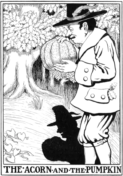 The Acorn and the Pumpkin.