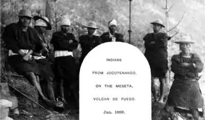 Indians from Jocotenango, on the Meseta, Volcan de Fuego. Jan. 1889.