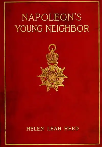 Book Cover- Napoleons Young Neighbor by Helen Leah Reed.jpg