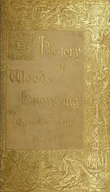 Front cover of "A History of Wood-Engraving"