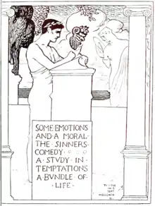 Frontispiece to The Tales of John Oliver Hobbes. Text: Some Emotions and a Moral•The Sinners Comedy•A Stvdy in Temptations•A Bvndle of Life. To IOH WS Sept MDCCCXCN