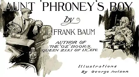 Aunt 'Phrooney's Boy, By L. Frank Baum