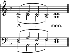 <<
\new Staff { \clef treble \time 4/2 \key d \minor \set Staff.midiInstrument = "church organ" \omit Staff.TimeSignature \cadenzaOn
\relative c' { << { d2( e d c) d1 \bar"||" } \\ { a2( c bes a) a1 } >> } }
\new Lyrics \lyricmode { A -- _ men. }
\new Staff { \clef bass \key d \minor \set Staff.midiInstrument = "church organ" \omit Staff.TimeSignature
\relative c { << { f2( a f f) f1 } \\ { d2( a bes f') d1 } >> } }
>>
\layout { indent = #0 }
\midi { \tempo 4 = 144 }