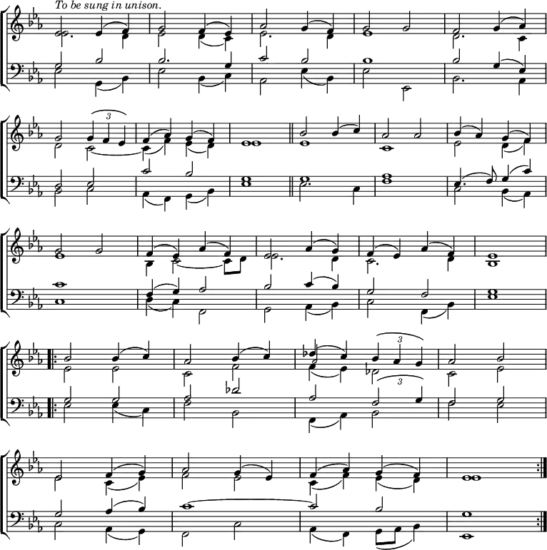 \new ChoirStaff <<
\new Staff { \clef treble \time 2/2 \key es \major \set Staff.midiInstrument = "church organ" \omit Staff.TimeSignature \set Score.tempoHideNote = ##t \override Score.BarNumber #'transparent = ##t
\relative c'
<< { ^\markup \italic "To be sung in unison."
es2 4( f) | g2 f4( es) | aes2 g4( f) | g2 g | f g4( aes) \break
g2 \tuplet 3/2 {\override TupletBracket.tuplet-slur = ##t g4 f es} | f( aes) g( f) | es1 \bar"||"
bes'2 4( c) | aes2 2 | bes4( aes) g( f) \break
g2 g | f4( es) aes( f) | es2 aes4( g) | f( es) aes( f) | es1 \bar"||" \break
\bar".|:" bes'2 4( c) | aes2 bes4( c) | des( c) \tuplet 3/2 { \override TupletBracket.tuplet-slur = ##t bes4 aes g } | aes2 bes \break
es, f4( g) | aes2 g4( es) | f( aes) g( f) | es1 \bar":|." } \\
{ es2. d4 | es2 d4( c) | es2. d4 | es1 | d2. c4
d2 c ~ | c4( f) es( d) | es1 | 1 | c | es2 d4( f)
es1 | bes4 c2 ~ 8 d | es2. d4 | c2. d4 | bes1
es2 2 | c f | f4( es) des2 | c es
es c4( es) | f2 es | c4( f) es( d) | es1 } \\
\teeny { s1 | s | s | s | s
s | s | s | s | s | s
s | s | s | s | s
s | s | aes2 } >>
}
\new Staff { \clef bass \key es \major \set Staff.midiInstrument = "church organ" \omit Staff.TimeSignature
\relative c'
<< { g2 bes | 2. g4 | c2 bes | bes1 | 2 g4( es)
d2 es | c' bes | g1 | g | aes | es4.( f8) g4( c)
c1 | f,4( g) aes2 | bes c4( bes) | g2 f | g1
g2 g | aes des | aes \tuplet 3/2 { \override TupletBracket.tuplet-slur = ##t f2 g4 } | f2 g
g2 aes4( bes) | c1 ~ | 2 bes | g1 } \\
{ es2 g,4( bes) | es2 bes4( c) | aes2 es'4( bes) | es2 es, | bes'2. aes4
bes2 c | aes4( f) g( bes) | es1 | 2. c4 | f1 | c2 bes4( aes)
c1 | d4( c) f,2 | g aes4( bes) | c2 f,4( bes) | es1
es2 4( c) | f2 bes, | f4( aes) bes2 | f' es
c aes4( g) | f2 c' | aes4( f) g8( aes bes4) | es,1 } >>
}
>>
\layout { indent = #0 }
\midi { \tempo 2 = 66 }